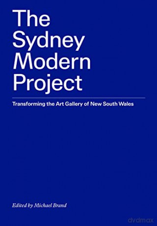 Sydney Modern Project - Michael Brand [KSIĄŻKA]