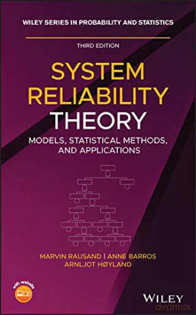 System Reliability Theory - Marvin Rausand [KSIĄŻKA]