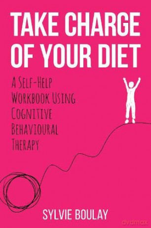 Take Charge Of Your Diet - Sylvie Boulay [KSIĄŻKA]
