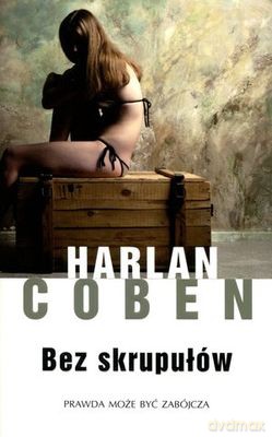 Bez Skrupułów - Harlan Coben [KSIĄŻKA]