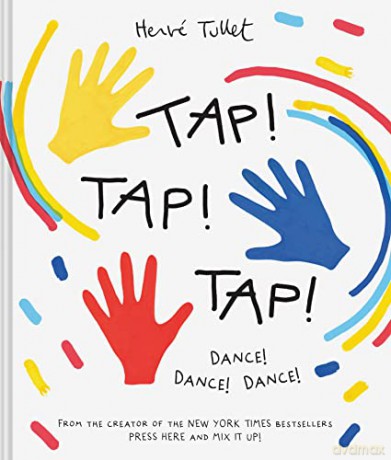 Tap Tap Tap - Herve Tullet [KSIĄŻKA]