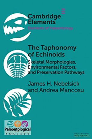 Taphonomy Of Echinoids Skeletal Mo - James H. Nebelsick [KSIĄŻKA]