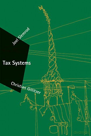 Tax Systems - Joel Slemrod [KSIĄŻKA]