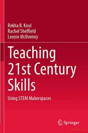 Teaching 21st Century Skills - Rekha B. Koul [KSIĄŻKA]
