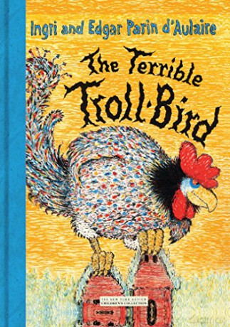 Terrible Troll-Bird - Ingri and Edgar D'Aulaire [KSIĄŻKA]