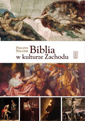 Biblia W Kulturze Zachodu Tw - Philippe Sellier [KSIĄŻKA]