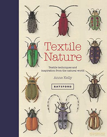 Textile Nature - Anne Kelly [KSIĄŻKA]