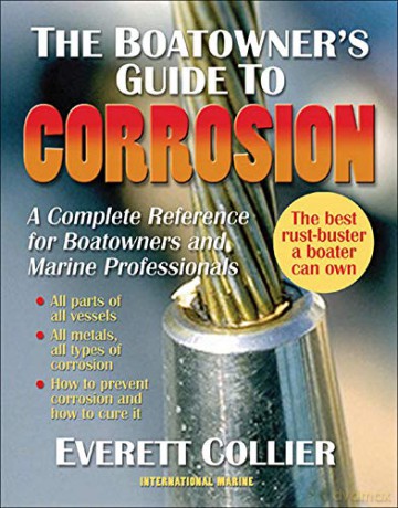 The Boatowner S Guide To Corrosion - Everett Collier [KSIĄŻKA]
