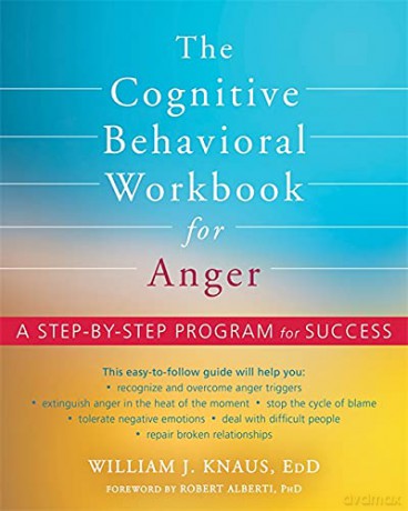 The Cognitive Behavioral Workbook For A - Dr. Robert Alberti PhD [KSIĄŻKA]