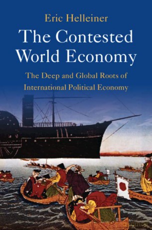 The Contested World Economy - Eric Helleiner [KSIĄŻKA]