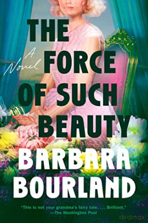 The Force Of Such Beauty - Bourland [KSIĄŻKA]