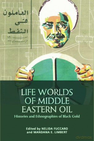 The Life Worlds Of Middle Eastern O - Nelida Fuccaro [KSIĄŻKA]