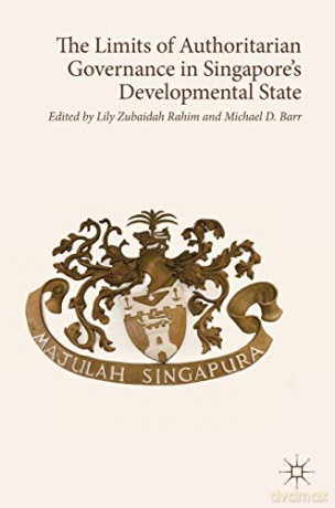 The Limits Of Authoritarian Governance I - Lily Zubaidah Rahim [KSIĄŻKA]