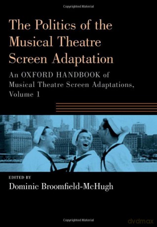The Politics Of The Musical Theatre Scr - Dominic Broomfield-McHugh [KSIĄŻKA]