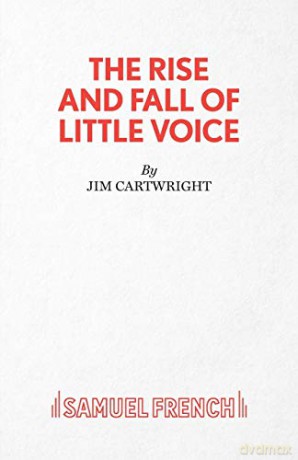 The Rise And Fall Of Little Voice - A Pl - Jim Cartwright [KSIĄŻKA]