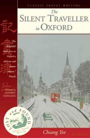 The Silent Traveller In Oxford - Chiang Yee [KSIĄŻKA]