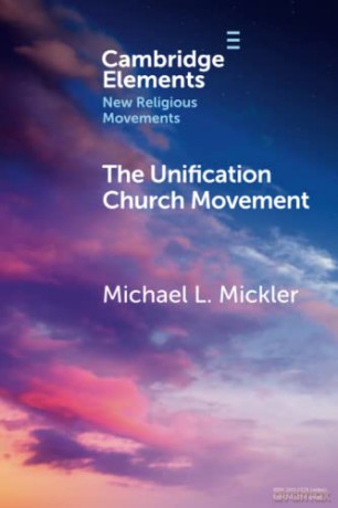 The Unification Church Movement - Michael L. Mickler [KSIĄŻKA]