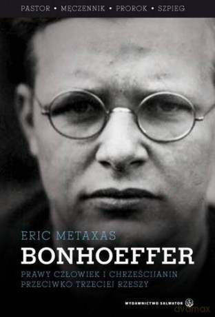 Bonhoeffer Tw - Eric Metaxas [KSIĄŻKA]