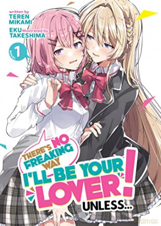 Theres No Freaking Way Ill Be Your Lover - Teren Mikami [KSIĄŻKA]