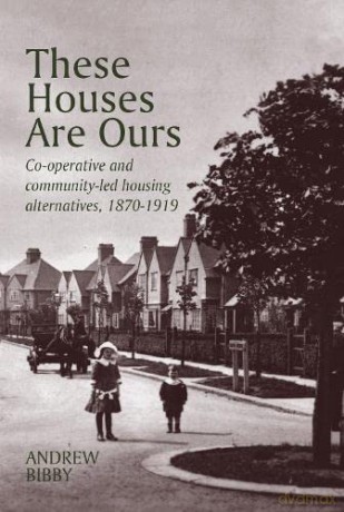 These Houses Are Ours - Andrew Bibby [KSIĄŻKA]