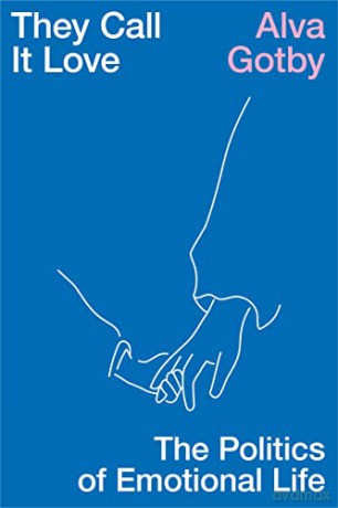 They Call It Love - Alva Gotby [KSIĄŻKA]