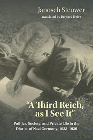 Third Reich As I See It - Janosch Steuwer [KSIĄŻKA]
