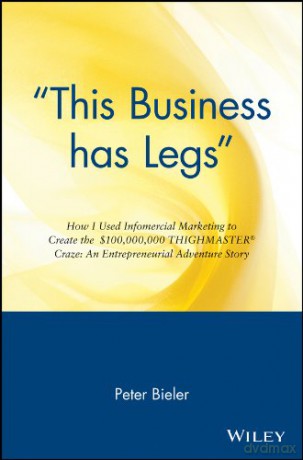 This Business Has Legs - Peter Bieler [KSIĄŻKA]