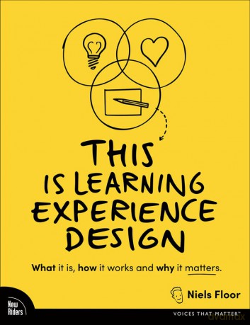 This Is Learning Experience Design - Niels Floor [KSIĄŻKA]