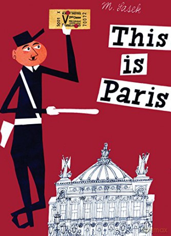 This Is Paris - Miroslav Sasek [KSIĄŻKA]