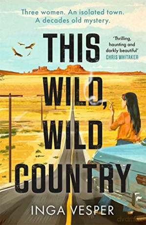 This Wild Wild Country - Inga Vesper [KSIĄŻKA]