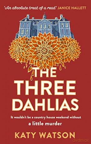 Three Dahlias - Katy Watson [KSIĄŻKA]