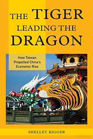Tiger Leading The Dragon: How Taiwan Pro - Shelley Rigger [KSIĄŻKA]