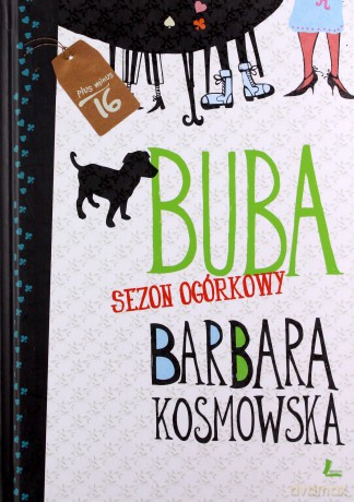 Buba Sezon Ogórkowy Wyd.Iii Tw - Barbara Kosmowska [KSIĄŻKA]