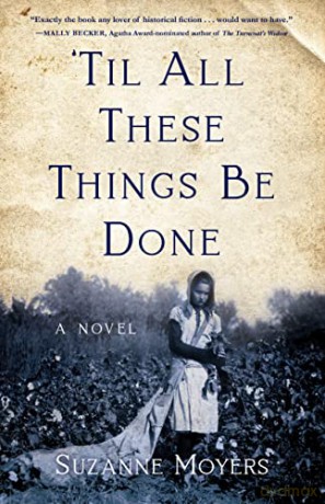 Til All These Things Be Done - Suzanne Moyers [KSIĄŻKA]
