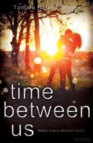 Time Between Us - Tamara Ireland Stone [KSIĄŻKA]