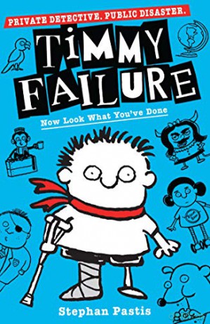 Timmy Failure Now Look What Youve Done - Stephan Pastis [KSIĄŻKA]
