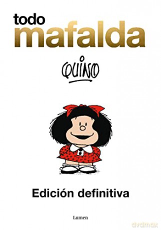 Todo Mafalda - Quino [KSIĄŻKA]