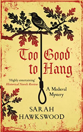 Too Good To Hang - Sarah Hawkswood [KSIĄŻKA]
