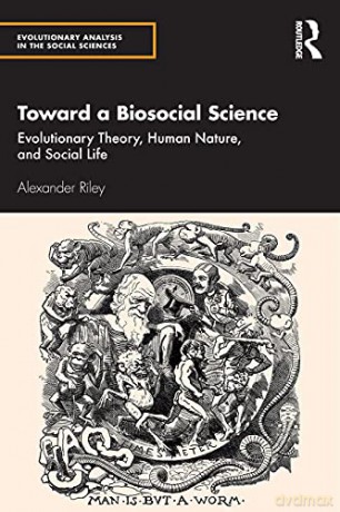Toward A Biosocial Science - Alexander Riley [KSIĄŻKA]