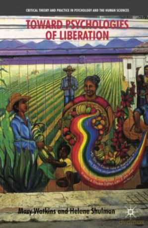 Toward Psychologies Of Liberation - M. Watkins [KSIĄŻKA]