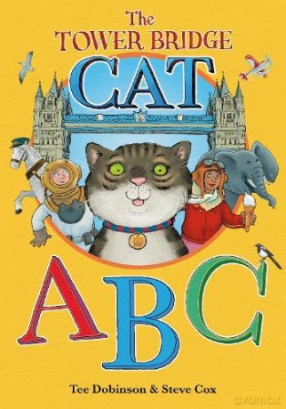 Tower Bridge Cat Abc - Tee Dobinson [KSIĄŻKA]