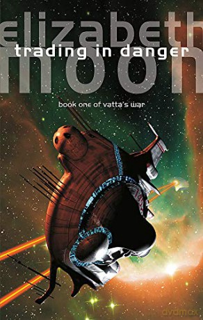 Trading In Danger Vattas War Book 1 - Elizabeth Moon [KSIĄŻKA]