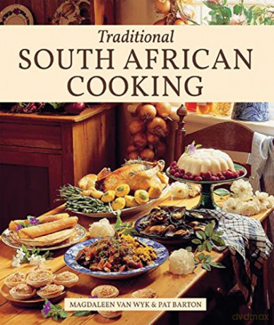 Traditional South African Cooking - Magdaleen van Wyk [KSIĄŻKA]