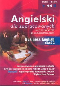 Angielski Dla Zapracowanych Busines English Część 2 [AUDIOBOOK] [CD]