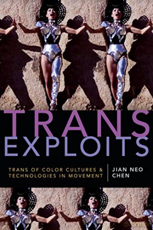 Trans Exploits - Jian Neo Chen [KSIĄŻKA]