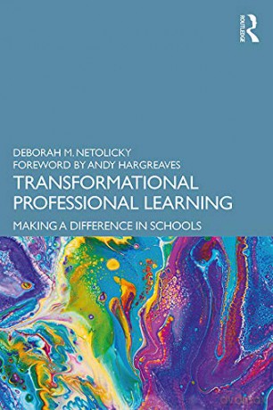 Transformational Professional Learning - Deborah M. Netolicky [KSIĄŻKA]