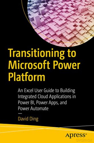 Transitioning To Microsoft Power Platfor - David Ding [KSIĄŻKA]
