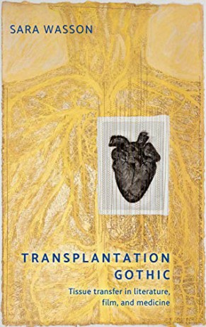 Transplantation Gothic - Sara Wasson [KSIĄŻKA]