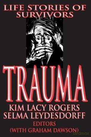 Trauma: Life Stories Of Survivors - Selma Leydesdorff [KSIĄŻKA]
