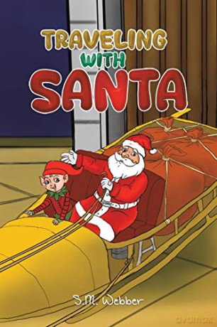 Traveling With Santa - S.M. Webber [KSIĄŻKA]